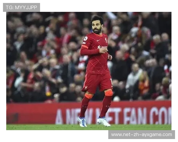 利物浦萨拉赫门前抢点补射决定比赛走向